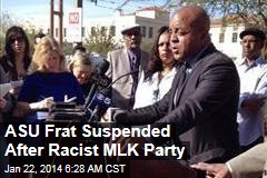ASU Frat Suspended After Racist MLK Party