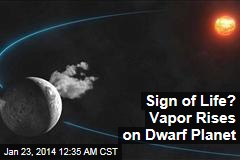 Vapor Rising From Dwarf Planet Could Signal Life