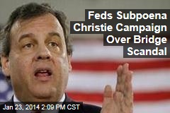 Feds Subpoena Christie Campaign Over Bridge Scandal