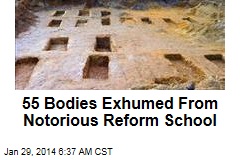 55 Bodies Exhumed From Notorious Reform School