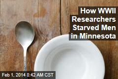 How WWII Researchers Starved Men in Minnesota