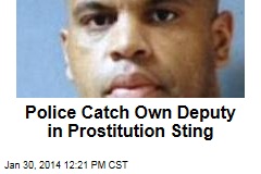 Police Catch Own Deputy in Prostitution Sting