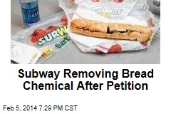 After Petition, Subway Removing Bread Chemical