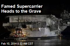 Famed Supercarrier Heads to the Grave