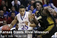 Kansas Blasts Rival Missouri