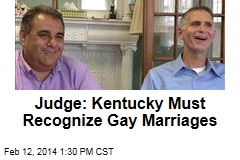 Judge: Kentucky Must Recognize Gay Marriages