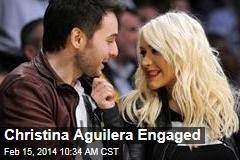 Christina Aguilera Engaged
