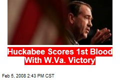 Huckabee Scores 1st Blood With W.Va. Victory