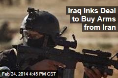 Iraq Inks Deal to Buy Arms from Iran