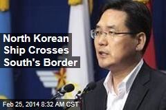 North Korean Ship Crosses South&#39;s Border