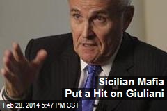 Sicilian Mafia Put a Hit on Giuliani