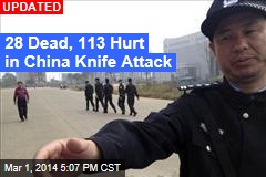 27 Dead, 109 Hurt in China Knife Attack