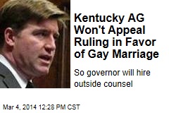 Kentucky AG Won&#39;t Appeal Ruling in Favor of Gay Marriage