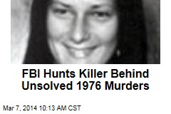 FBI Hunts Killer Behind Unsolved 1976 Murders