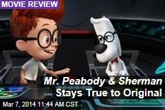 Mr. Peabody &amp; Sherman Stays True to Original