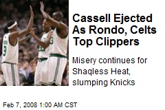 Cassell Ejected As Rondo, Celts Top Clippers