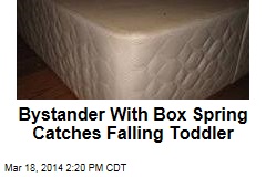 Bystander With Box Spring Catches Falling Toddler