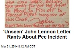 &#39;Unseen&#39; John Lennon Letter Rants About Pee Incident