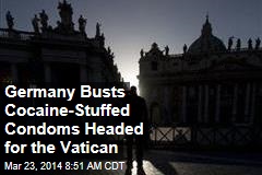 Cocaine-Filled Condoms Busted&mdash; en Route to Vatican