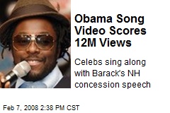 Obama Song Video Scores 12M Views