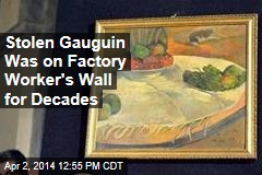 Stolen Gauguin Was on Factory Worker&#39;s Wall for Decades