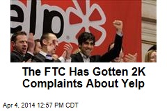 The FTC Has Gotten 2K Complaints About Yelp