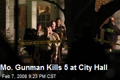 Mo. Gunman Kills 5 at City Hall