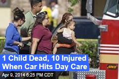11 Kids Hurt When Car Hits Florida Day Care
