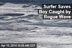 Surfer Saves Boy Caught by Rogue Wave
