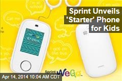 Sprint Unveils &#39;Starter&#39; Phone for Kids