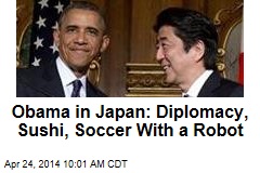 Obama in Japan: Diplomacy, Sushi, Soccer With a Robot