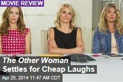 The Other Woman Settles for Cheap Laughs