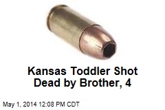 Kansas Toddler Shot Dead by Brother, 4