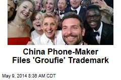 China Phone-Maker Files &#39;Groufie&#39; Trademark