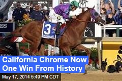 California Chrome Now One Win From History