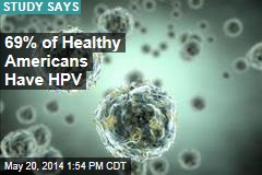 69% of Healthy Americans Have HPV