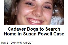 Cadaver Dogs to Search Home in Susan Powell Case