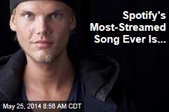 Spotify&#39;s Most-Streamed Song Ever Is...
