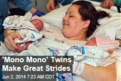 &#39;Mono Mono&#39; Twins Make Great Strides
