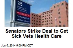 Senators Strike Deal to Get Sick Vets Health Care