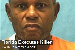 Florida Executes Killer