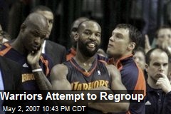Warriors Attempt to Regroup