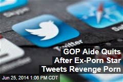 GOP Aide Quits After Ex-Porn Star Tweets Revenge Porn