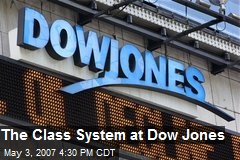 The Class System at Dow Jones