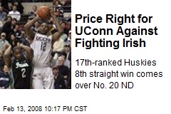 Price Right for UConn Against Fighting Irish