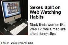 Sexes Split on Web Watching Habits