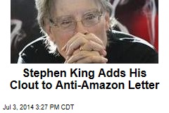 Stephen King Adds His Clout to Anti-Amazon Letter