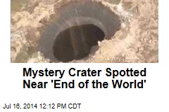 Mystery Crater Spotted Near &#39;End of the World&#39;