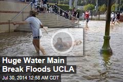 Huge Water Main Break Floods UCLA