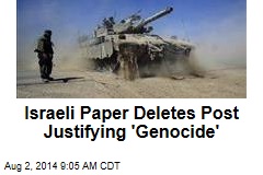 Israeli Paper Deletes Post Justifying &#39;Genocide&#39;